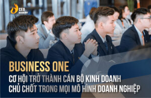 Business One – Nền Tảng Khởi Nghiệp Cho Doanh Nhân Trẻ